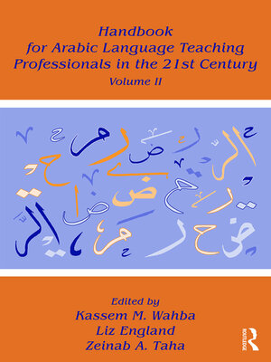 cover image of Handbook for Arabic Language Teaching Professionals in the 21st Century, Volume II